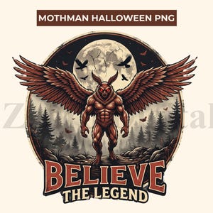 Può includere: Un design grafico circolare con una creatura alata e muscolosa dagli occhi rossi luminosi in una foresta sotto la luna piena. Il testo MOTHMAN HALLOWEEN PNG appare in alto e le parole BELIEVE THE LEGEND sono stampate in basso.