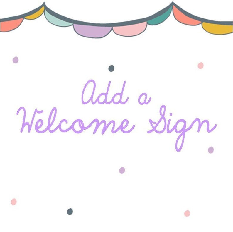 ADD A WELCOME SIGN Any Theme In Our Shop image 1