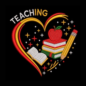May include: An embroidered design on a black background featuring a red and yellow heart outline with the word TEACHING in white. Inside the heart are three stacked books, an open book, a red apple, a yellow pencil, and small star accents.