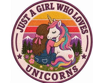 Unicorn Embroidery Design, Just A Girl Who Loves Unicorns, Kids Embroidery File, Cute Girl Unicorn Patch Design, Fantasy Unicorn Embroidery