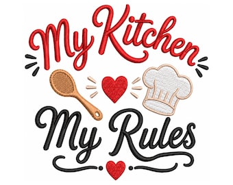 Kitchen Embroidery Design, My Kitchen My Rules Embroidery Files, Farmhouse Kitchen Decor, Apron Tea Towel Embroidery (Instant Download)
