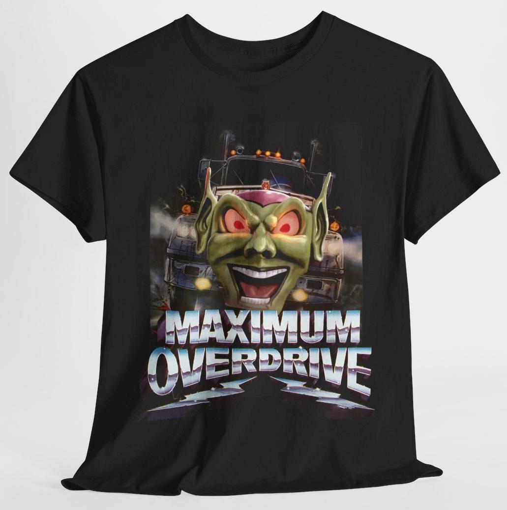 Maximum Overdrive T Shirt - Stephen King 80's Horror Classic
