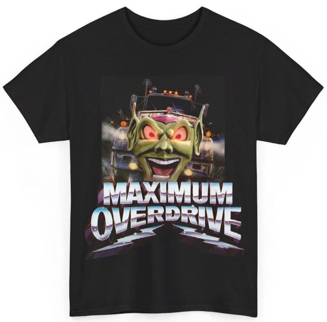 Maximum Overdrive T Shirt Stephen King 80's Horror Classic New - Etsy