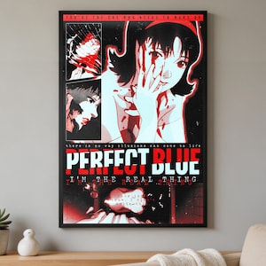 K&ouml;nnte beinhalten: Ein gerahmtes Poster mit Anime-Grafiken aus Perfect Blue. Das Design zeigt eine zentrale Figur mit roten Akzenten, kleinere Felder mit Gesichtsausdr&uuml;cken und den Text "YOU'RE THE ONE WHO NEEDS TO WAKE UP," "PERFECT BLUE," sowie "I'M THE REAL THING."
