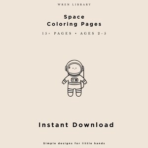Op de afbeelding: Een beige digitale download cover met de tekst "WREN LIBRARY Space Coloring Pages" en "15+ PAGES • AGES 2-5". Een zwart-wit astronaut illustratie is gecentreerd onder de tekst. De woorden "Instant Download" staan eronder.