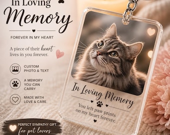 Custom Cat Memorial Keychain, Pet Loss Sympathy Keepsake, Durable Acrylic Photo Gift