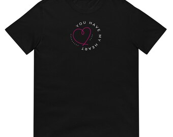 Colors, You Have My Heart T-Shirt, Romantic Love, Gift For Hopeless Romantic, Dating Life, Wedding, Married, Unisex MarlowsGiftCottage