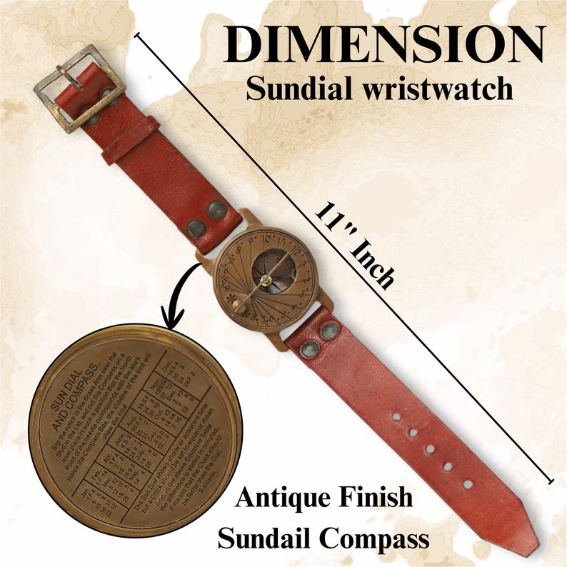 May include: A sundial wristwatch with a reddish-brown leather strap and an antique brass finish. The watch face features a circular sundial and compass. A circular inset shows a table titled SUN DIAL AND COMPASS. The total length is 11 inches.