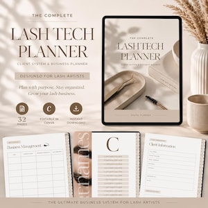 May include: A digital lash tech planner in a neutral colour scheme. The planner includes sections for client information, business management, and more. The text reads "Lash Tech Planner" and "Designed for Lash Artists". Includes 32 pages and is editable in Canva.