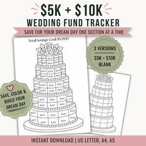 May include: A wedding fund tracker printable featuring a multi-tiered cake illustration with grid sections labelled $100. Text includes $5K + $10K WEDDING FUND TRACKER, SAVE FOR YOUR DREAM DAY ONE SECTION AT A TIME, and 3 VERSIONS $5K $10K BLANK.