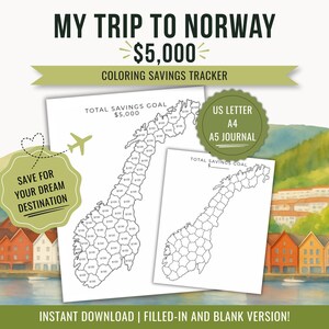 May include: A colouring savings tracker featuring a map of Norway divided into sections for tracking a $5,000 goal. The document includes text reading MY TRIP TO NORWAY, $5,000, TOTAL SAVINGS GOAL, SAVE FOR YOUR DREAM DESTINATION, US LETTER, A4, A5 JOURNAL.
