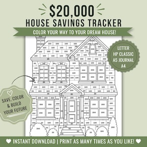 May include: A black and white house savings tracker printable with the text $20,000 HOUSE SAVINGS TRACKER, COLOR YOUR WAY TO YOUR DREAM HOUSE!, SAVE, COLOR & BUILD YOUR FUTURE, and LETTER HP CLASSIC A5 JOURNAL A4. The house outline features brick segments.