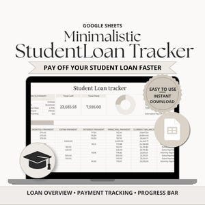 May include: A laptop screen displays a "Minimalistic Student Loan Tracker" spreadsheet. The text "PAY OFF YOUR STUDENT LOAN FASTER" is above the screen. Icons for a graduation cap and a document are included. The words "LOAN OVERVIEW • PAYMENT TRACKING • PROGRESS BAR" are at the bottom.