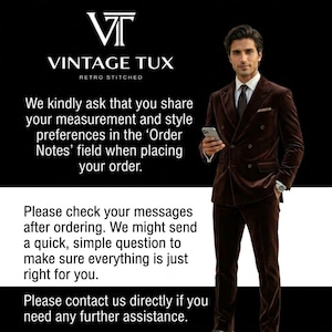 May include: A man in a brown velvet suit, holding a phone, stands next to text that reads "VINTAGE TUX RETRO STITCHED". The text asks for measurement and style preferences in the order notes and to check messages after ordering.