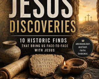 The Jesus Discoveries, Biblical Archaeology, Christian Faith