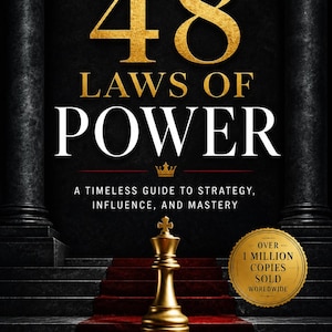 May include: Book cover for "The 48 Laws of Power" by Robert Greene. The title is in large gold letters against a black background. A gold chess piece stands on a red carpet, with the text "Over 1 Million Copies Sold Worldwide."