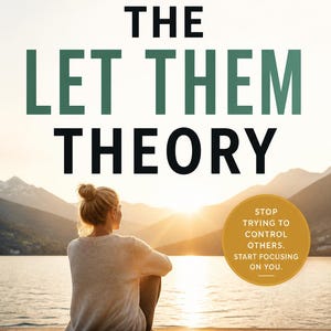 May include: Book cover for "The Let Them Theory" by Mel Robbins. The cover features a woman sitting on a dock, facing a lake and mountains. The title is in large, green letters, with the author's name at the bottom.
