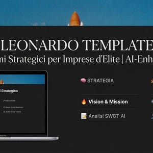 May include: A laptop screen shows a dashboard interface with the text "Dashboard Strategica." The image includes the text "LEONARDO TEMPLATE" and "Sistemi Strategici per Imprese d'Elite | AI-Enhanced." Icons and text for "STRATEGIA," "ESECUZIONE," "Vision & Mission," and more are also visible.