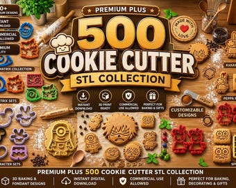 Plus 500 Cookie Cutter STL Collection | 3D Baking & Fondant Designs | Instant Digital Download | Commercial Use Allowed