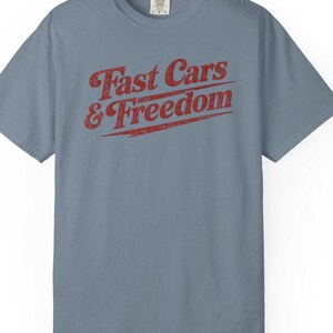 Schnelle Autos Freiheit Shirt, Vintage Racing T-Shirt, Retro Auto Show T-Shirt, Americana Grafik T-Shirt, Komfort Farben Stil Shirt, Geschenk für Auto Jungs Bild 6