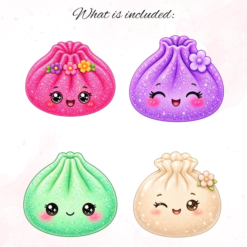 May include: Four illustrated dumpling characters with glittery textures and smiling faces. The top left is pink with flowers, the top right is purple with a flower, the bottom left is green, and the bottom right is cream with a flower. Text reads: What is included: