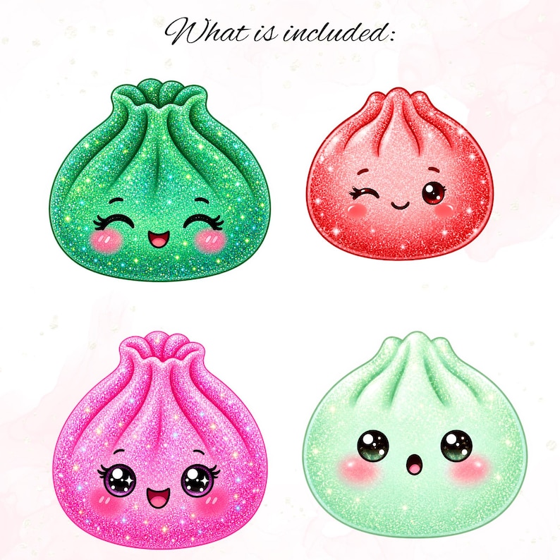 May include: Four glittery dumpling illustrations with faces and the text What is included: at the top. The dumplings are green, red, pink, and light green, each featuring large eyes, small mouths, and rosy cheeks in a cartoon style design.