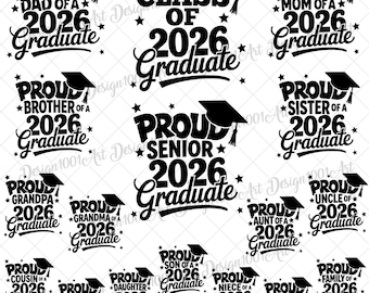 Graduation 2026 Svg Png Bundle, Class Of 2026 Svg, Senior 2026 Svg, Proud Graduate Family 2026 Svg, Graduate Cut Files Svg Senior Silhouette