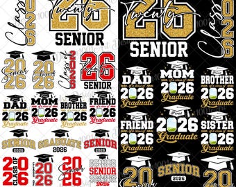 Senior 2026 Svg Png Bundle, Graduation 2026 Svg, Class Of 2026 Svg, Proud Graduate Family 2026 Svg, Graduate 2026 Svg, Proud Senior Family