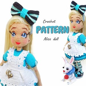 Alice in Wonderland  crochet doll pattern, with miniature amigurumi rabbit pattern.