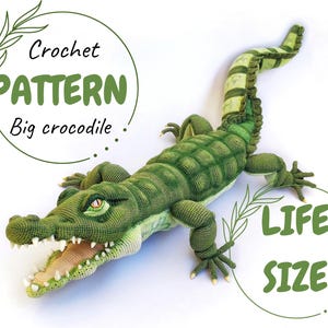 Big crocodile crochet pattern, life size realistic dragon.