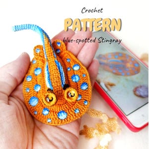 Blue-spotted Stingray crochet PATTERN, amigurumi fish, sea creatures, coral reef, marine life.