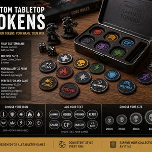 May include: A set of custom tabletop tokens in a black metal storage case, featuring various circular game markers with icons and text like +1 ATTACK, STUNNED, BLEEDING, OVERWATCH, and INSPIRED in colours including red, orange, green, blue, and purple.
