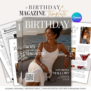 May include: A magazine template with the headline "BIRTHDAY MAGAZINE Template" and the text "40th THE BIRTHDAY MAGAZINE". The cover features a woman in a white dress. Additional pages include text and images. The Canva logo is visible.