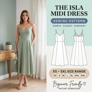 May include: A woman wearing a sage green midi dress with spaghetti straps and pockets. The image also shows a sewing pattern for "The Isla Midi Dress" with size range XS-5XL. The pattern is described as simple, classic, and everyday.