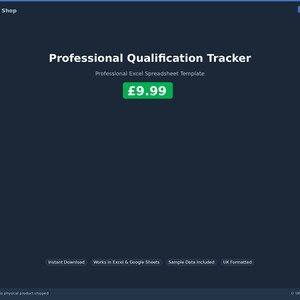 Könnte beinhalten: Dunkelblaue digitale Produktanzeige mit dem Text "Professional Qualification Tracker" und "Professional Excel Spreadsheet Template". Der Preis wird mit £9,99 in einem grünen Feld angezeigt. Zusätzlicher Text enthält "Sofort-Download" und "UK Formatted".