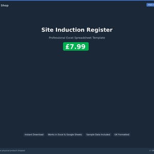May include: A dark blue digital product template titled "Site Induction Register" with the text "Professional Excel Spreadsheet Template." The price is displayed in a green box as £7.99. Additional text includes "Instant Download," "Works in Excel & Google Sheets," and "UK Formatted."