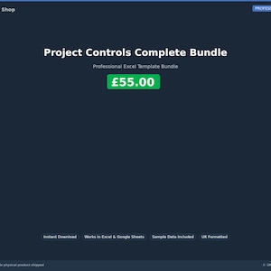 May include: Dark blue graphic with the text "Project Controls Complete Bundle" and "Professional Excel Template Bundle." A green box displays "£55.00." Additional text includes "Instant Download," "Works in Excel & Google Sheets," and "UK Formatted."