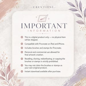 May include: A digital product information card for Crevtions featuring the text IMPORTANT INFORMATION, detailing that this is a digital download for Procreate brushes and stamps on iPad and iPhone, with usage terms for personal and commercial projects.