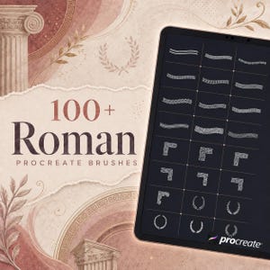 May include: A digital tablet displaying a grid of white line art brush strokes on a black background, featuring geometric patterns, borders, and laurel wreaths. The text reads 100+ Roman PROCREATE BRUSHES, set against a beige and terracotta backdrop.