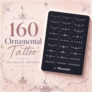 Può includere: Un tablet digitale che mostra una griglia di 160 disegni di pennelli per tatuaggi ornamentali bianchi su sfondo nero. Il testo 160 Ornamental Tattoo Procreate Brushes è visualizzato su uno sfondo rosa chiaro con decorazioni floreali e celesti.