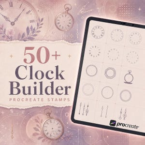 May include: A digital tablet displaying a grid of clock face and hand designs for Procreate. The screen shows various circular clock layouts and pointer styles. The background features a soft purple and beige aesthetic with vintage pocket watch illustrations and the text 50+ Clock Builder Procreate Stamps.
