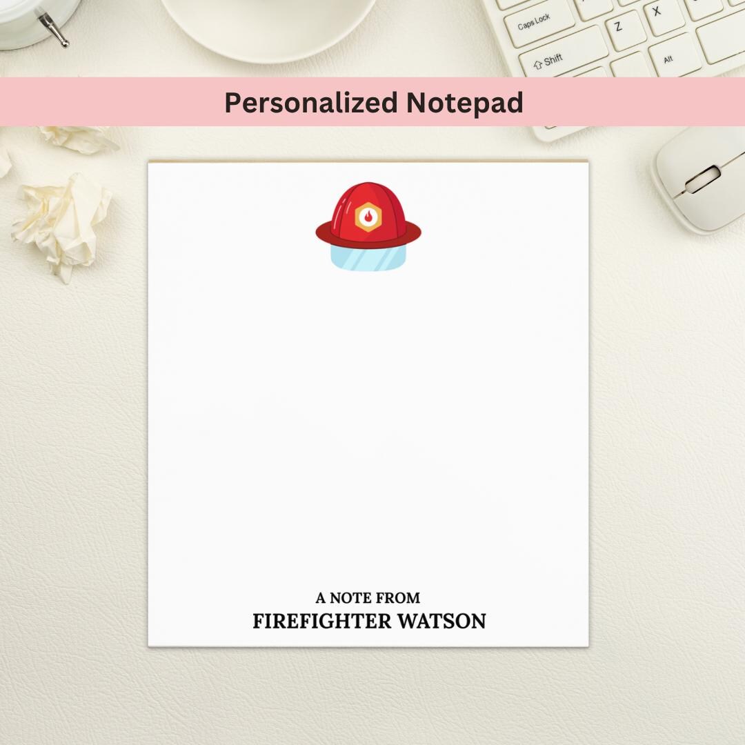 Custom Firefighter Notepad, Personalized Fire Helmet Stationery, First ...
