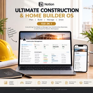 May include: A laptop and smartphone displaying a Notion construction management dashboard. The screen shows project metrics, active projects, and a construction site image. A yellow hard hat and a notebook are on the desk nearby.