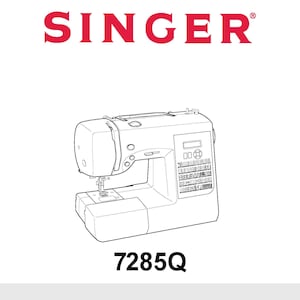 May include: A Singer 7285Q sewing machine, depicted in a line drawing, is the central focus. The word "SINGER" is prominently displayed in red at the top. Below the machine, the text reads "INSTRUCTION MANUAL, MANUEL D'INSTRUCTION, MANUAL DE INSTRUCCIONES."
