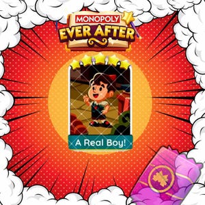Op de afbeelding: Een promotieafbeelding voor Monopoly Ever After. De afbeelding toont een stripfiguurjongen in een omlijst venster met een rasterpatroon. De jongen zwaait. De tekst "A Real Boy!" staat eronder. Het Monopoly Ever After-logo staat bovenaan.