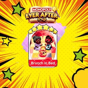 Brunch in Bed - Monopoly_GO Stickers 6 Star - Ever After Album (Fast Delivery)