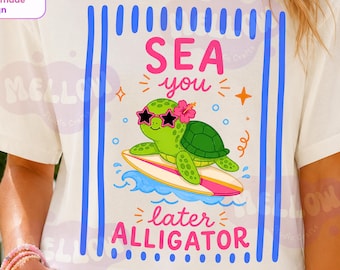 Sea You Later Alligator PNG, Striped Summer Shirt PNG, Preppy Sea Turtle Beach Design, School’s Out Summer PNG, Coastal Vacation Sublimation
