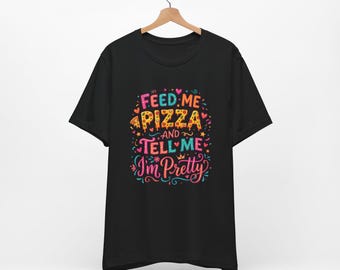 Dammi la pizza e dimmi che sono carina PNG, design divertente per maglietta a tema cibo, grafica colorata retrò a sublimazione, download digitale carino e femminile