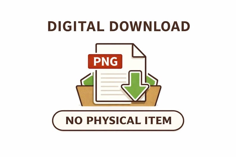 Puede incluir: Ilustraci&oacute;n con el texto "DESCARGA DIGITAL" encima de un icono de archivo etiquetado como "PNG" con una flecha verde apuntando hacia abajo. Debajo, el texto "SIN ART&Iacute;CULO F&Iacute;SICO". Fondo blanco.