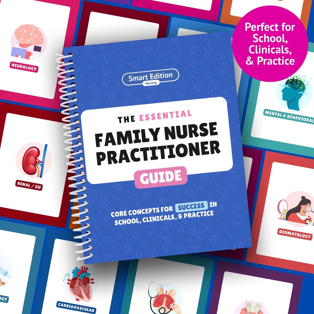 Practitioner Guide Hand Out Essential Family Nurse Practitioner Guide | FNP School, Clinicals ...